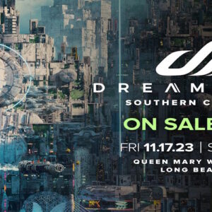 Dreamstate SoCal 2023, California music festival, DJ in California